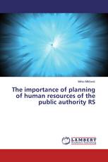The importance of planning of human resources of the public authority RS