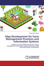 Map Development for Farm Management Practices and Information Systems