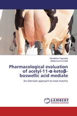 Pharmacological evaluation of acetyl-11-α-ketoβ-boswellic acid mediate