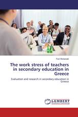The work stress of teachers in secondary education in Greece