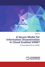 A Secure Model for Information Dissemination in Cloud Enabled VANET