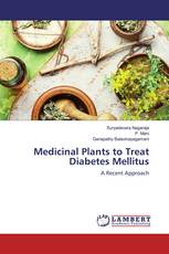 Medicinal Plants to Treat Diabetes Mellitus