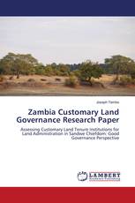 Zambia Customary Land Governance Research Paper