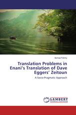 Translation Problems in Enani’s Translation of Dave Eggers’ Zeitoun