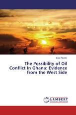 The Possibility of Oil Conflict In Ghana: Evidence from the West Side