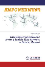 Assesing empowerment among female lead farmers in Dowa, Malawi