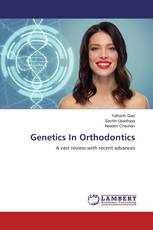 Genetics In Orthodontics