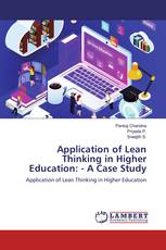 Application of Lean Thinking in Higher Education: - A Case Study