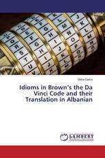 Idioms in Brown’s the Da Vinci Code and their Translation in Albanian