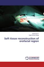 Soft tissue reconstruction of orofacial region