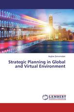 Strategic Planning in Global and Virtual Environment