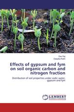 Effects of gypsum and fym on soil organic carbon and nitrogen fraction