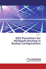 QOS Parameters for Multipath Routing in Backup Configurations