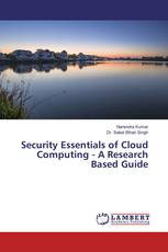 Security Essentials of Cloud Computing - A Research Based Guide