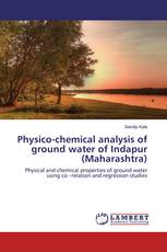 Physico-chemical analysis of ground water of Indapur (Maharashtra)