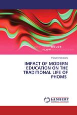 IMPACT OF MODERN EDUCATION ON THE TRADITIONAL LIFE OF PHOMS