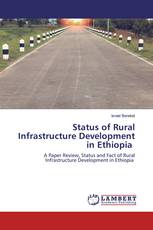 Status of Rural Infrastructure Development in Ethiopia
