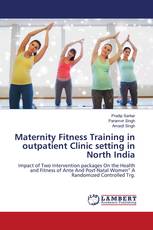 Maternity Fitness Training in outpatient Clinic setting in North India