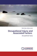 Occupational Injury and Associated Factors