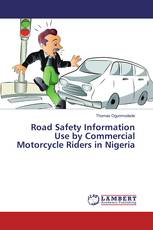 Road Safety Information Use by Commercial Motorcycle Riders in Nigeria