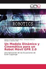 Un Modelo Dinámico y Cinemático para un Robot Móvil GPR 2.0