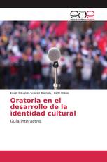 Oratoria en el desarrollo de la identidad cultural