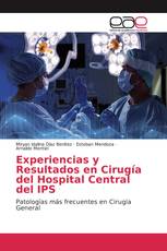 Experiencias y Resultados en Cirugía del Hospital Central del IPS