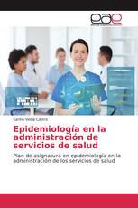 Epidemiología en la administración de servicios de salud