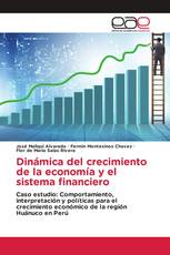 Dinámica del crecimiento de la economía y el sistema financiero