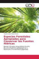 Especies Forestales Apropiadas para Conservar las Fuentes Hídricas