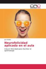 Neurofelicidad aplicada en el aula