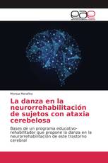 La danza en la neurorrehabilitación de sujetos con ataxia cerebelosa