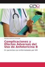 Complicaciones y Efectos Adversos del Uso de Anfotericina B