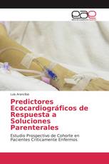 Predictores Ecocardiográficos de Respuesta a Soluciones Parenterales