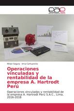 Operaciones vinculadas y rentabilidad de la empresa A. Hartrodt Perú