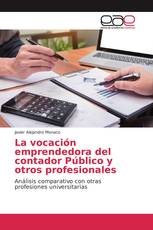 La vocación emprendedora del contador Público y otros profesionales