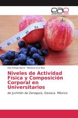 Niveles de Actividad Física y Composición Corporal en Universitarios
