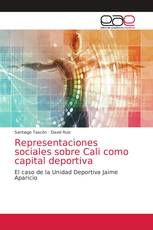 Representaciones sociales sobre Cali como capital deportiva