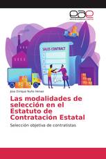 Las modalidades de selección en el Estatuto de Contratación Estatal