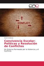 Convivencia Escolar: Políticas y Resolución de Conflictos