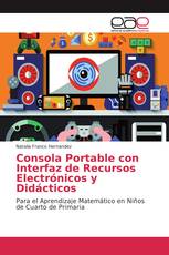 Consola Portable con Interfaz de Recursos Electrónicos y Didácticos