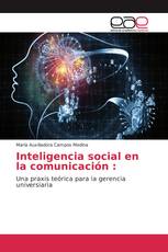 Inteligencia social en la comunicación :