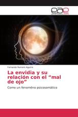 La envidia y su relación con el “mal de ojo”