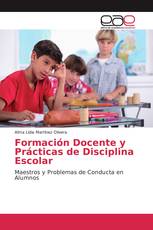 Formación Docente y Prácticas de Disciplina Escolar