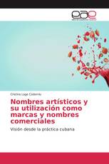 Nombres artísticos y su utilización como marcas y nombres comerciales