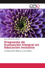 Propuesta de Evaluación Integral en Educación Inclusiva
