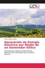 Generación de Energía Eléctrica por Medio de un Generador Eólico