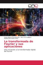 La transformada de Fourier y sus aplicaciones