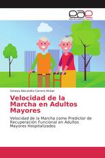 Velocidad de la Marcha en Adultos Mayores