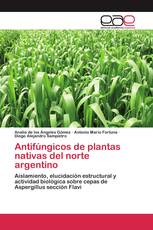 Antifúngicos de plantas nativas del norte argentino